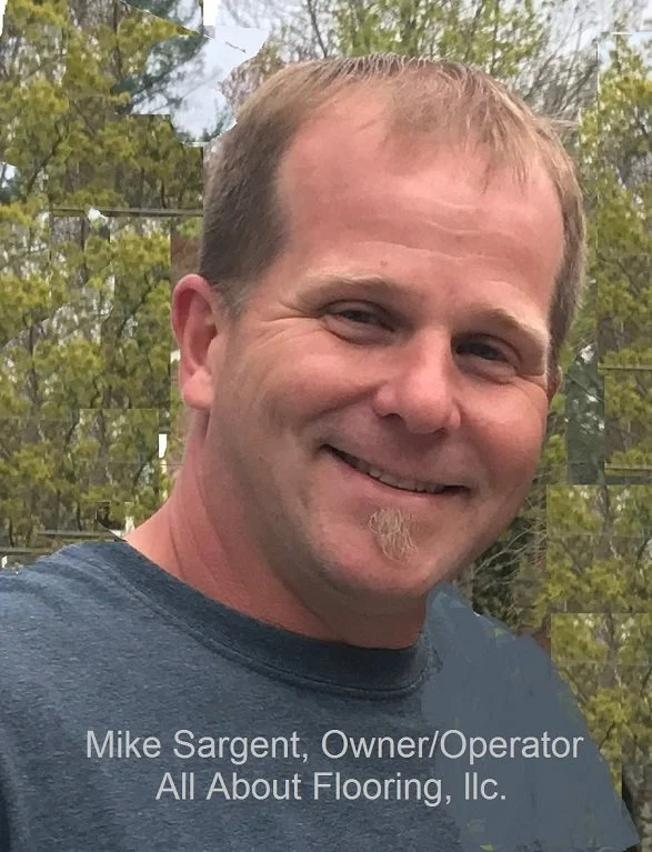 Mike Sargent, Owner/Operator, All About Flooring in Derry, NH